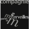 Logo of the association Compagnie Par les Mots et Merveilles