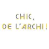 Logo of the association Chic, de l'Archi !