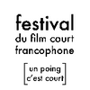 Logo of the association Festival du film court francophone - [Un poing c'est court]