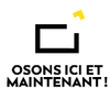 Logo of the association Association "Osons Ici et Maintenant"