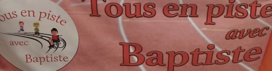 Bannière Tous en piste avec Baptiste 