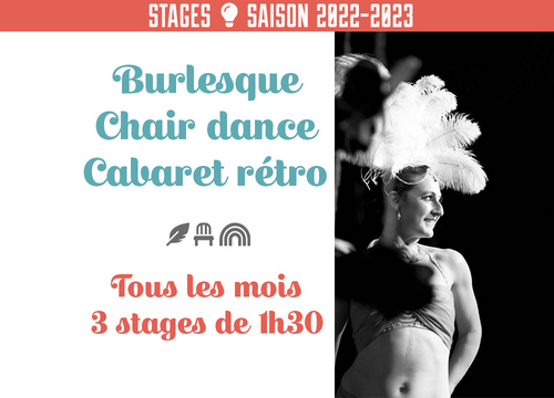 Stages | burlesque, chair dance, cabaret rétro - saison 2022-2023