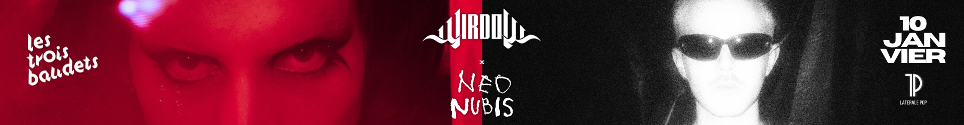 WIRDOW / NEO NUBIS // LES TROIS BAUDETS