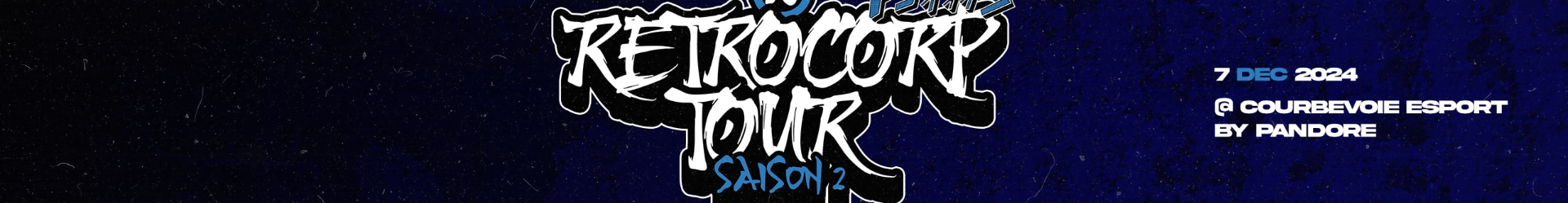 Season 2 RETROCORP Tour#3