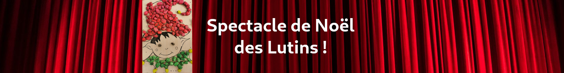 Spectacle de Noël des Lutins 2024