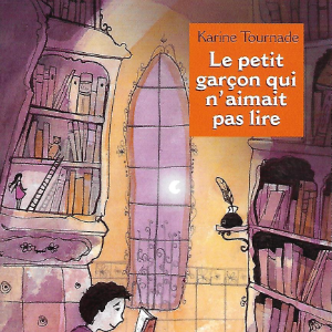 LE PETIT GARCON QUI N'AIMAIT PAS LIRE – Lire c'est partir